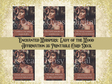 Load image into Gallery viewer, Enchanted Whispers; Lady of the Wood 35 printable Affirmation Positivity Card Deck, Digital Download